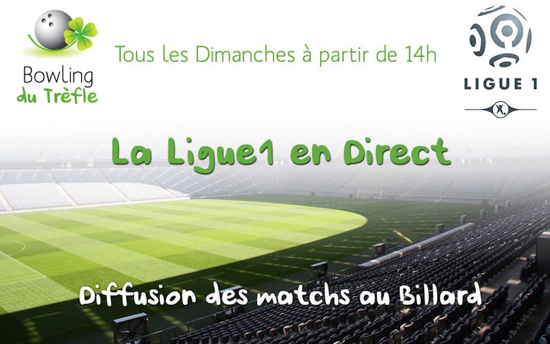 la ligue 1 de football en direct au billard du trefle